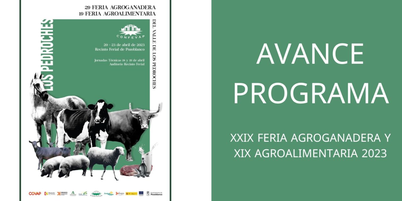 Avance Programa XXIX Feria Agroganadera y XIX Agroalimentaria de Los Pedroches