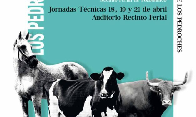 Jornadas Técnicas XXIX Feria Agroganadera y XIX Agroalimentaria de Los Pedroches