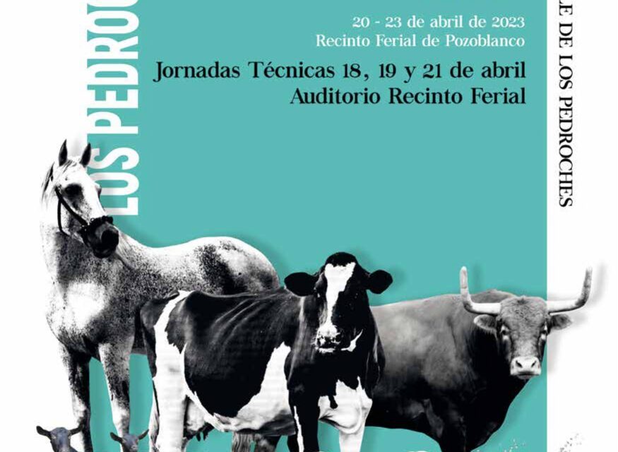 Jornadas Técnicas XXIX Feria Agroganadera y XIX Agroalimentaria de Los Pedroches